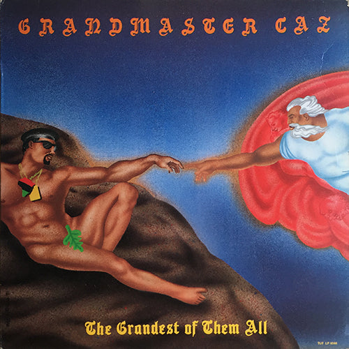 GRANDMASTER CAZ // THE GRANDEST OF THEM ALL (LP) inc. I'M A LEGEND / THE HITMAN / STAR SEARCH / DUCKSAUCE / I DO WORK / TO ALL THE PARTY PEOPLE etc.