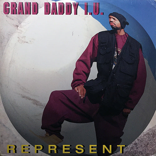 GRAND DADDY I.U. // REPRESENT (4VER) / WE GOT DA GATS (3VER)