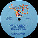 GRAND MASTER FLASH // FLASH TO THE BEAT (PART 1&2)
