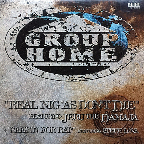 GROUP HOME feat. JERU THE DAMAJA // REAL NIGGAS DON'T DIE (3VER) / BEEFIN' FOR RAP (3VER)