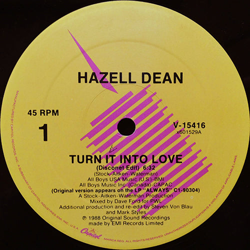 HAZELL DEAN // TURN IT INTO LOVE (DISCONET EDIT) (6:32) / (THE DANAE JACOVIDIS EDIT) (7:27) / YOU'RE TOO GOOD TO BE BLUE (3:56)