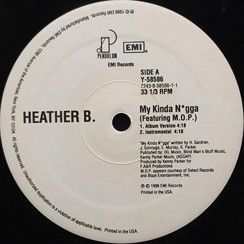 HEATHER B. feat. M.O.P. // MY KINDA N*GGA (2VER) / TAKIN' MINE (4VER)