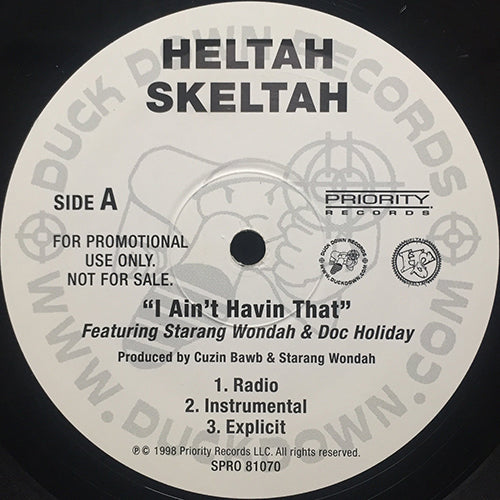 HELTAH SKELTAH feat. STARANG WODAH & DOC HOLIDAY // I AIN'T HAVIN' THAT (3VER) / WORLDWIDE (3VER)