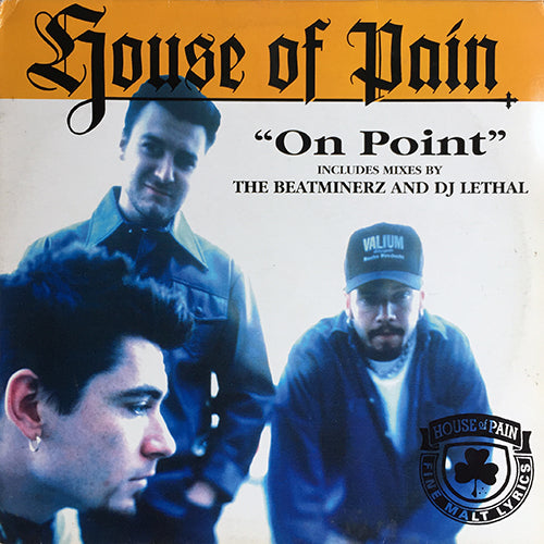 HOUSE OF PAIN // ON POINT (4VER)