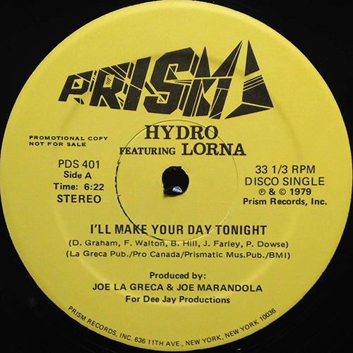 HYDRO feat. LORNA // I'LL MAKE YOUR DAY TONIGHT (6:22) / K.I.C. (KEEP IT COMING) (6:21)