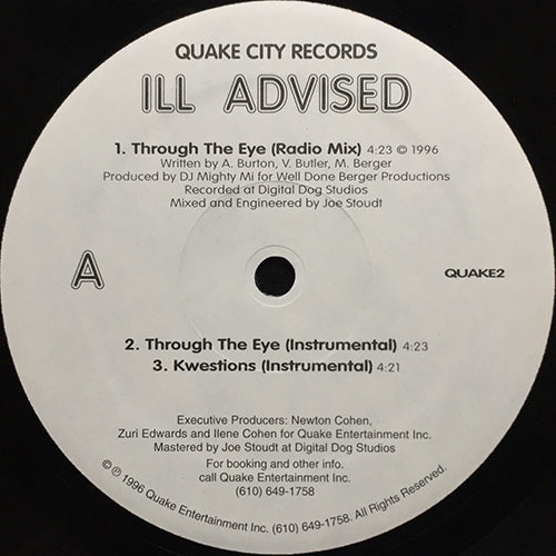 ILL ADVISED // THROUGH THE EYE (2VER) / KWESTIONS (2VER) / AGAINST THE GRAIN (2VER)