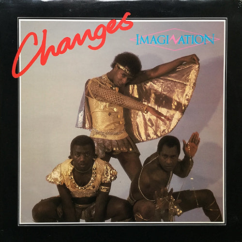 IMAGINATION // CHANGES (5:46) / SO GOOD, SO RIGHT (7:00)