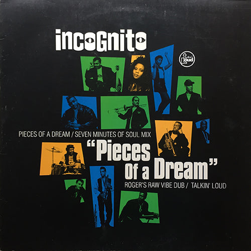 INCOGNITO // PIECES OF A DREAM (3VER) / TALKIN' LOUD