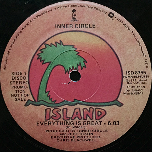 INNER CIRCLE // EVERYTHING IS GREAT (6:03) / WANTED (DEAD OR ALIVE) (3:38)