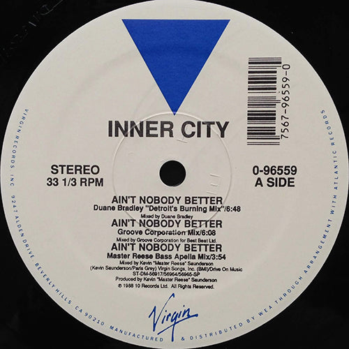 INNER CITY // AIN'T NOBODY BETTER (4VER)