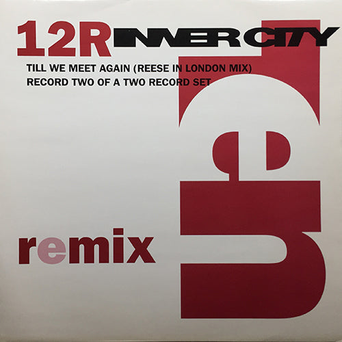 INNER CITY // TILL WE MEET AGAIN (3VER)