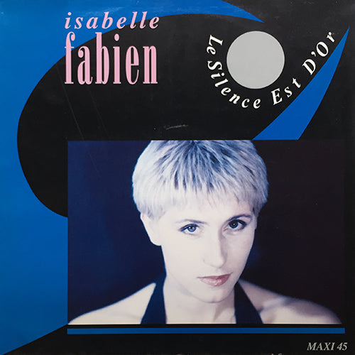 ISABELLE FABIEN // LE SILENCE EST D'OR (5:45/4:18) / SOUL MAN (3:26)