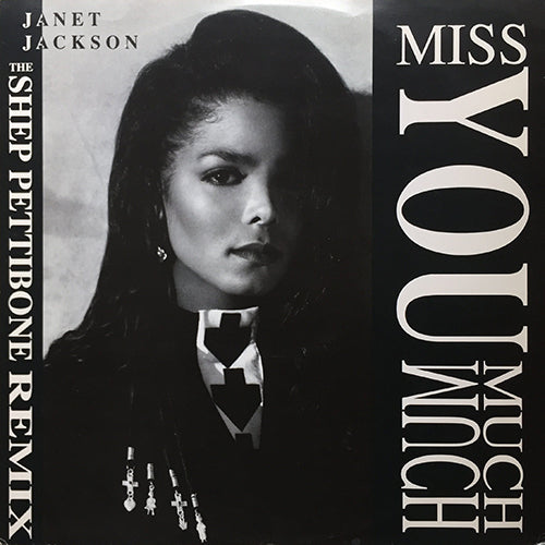 JANET JACKSON // MISS YOU MUCH (SHEP PETTIBONE REMIX) (6VER)