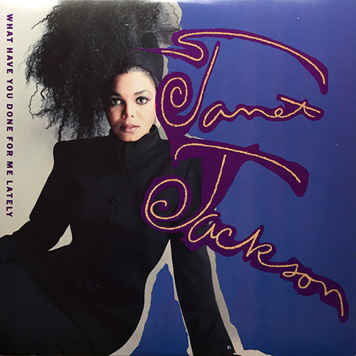 JANET JACKSON // WHAT HAVE YOU DONE FOR ME LATELY (7:00) / DUB (6:35) / A CAPPELLA (2:19)
