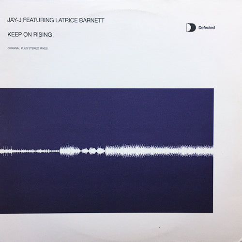 JAY-J feat. LATRICE BARNETT // KEEP ON RISING (4VER)