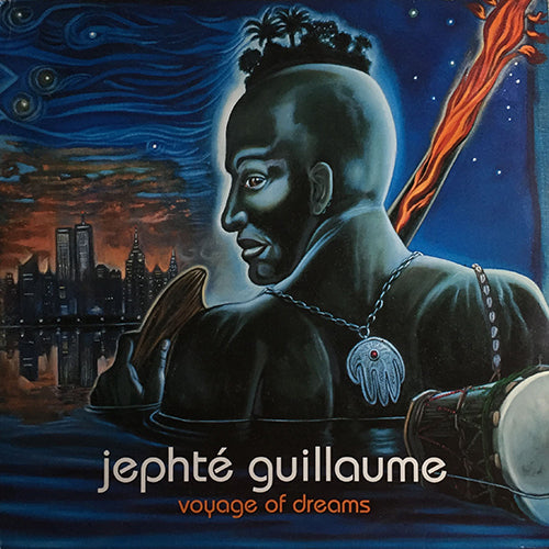 JEPHTE GUILLAUME // VOYAGE OF DREAMS (LP) inc. POUKI / TRIBUTE TO ERNIE / AL DI YO / LOT BO DIO / THE PRAYER / RARA SHOUT OUT / KOTE MOUN YO / KANPE / FREDO'S JAZZY FINGERS / IBO LELE / PITIT SOLEY / LI LE / LAKOU-A