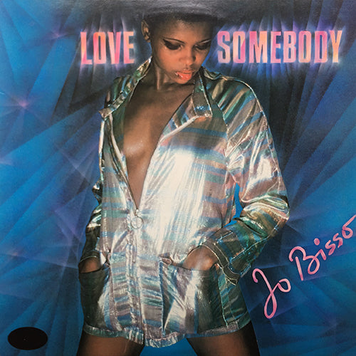 JO BISSO // LOVE SOMEBODY (Pt. 1) (11:15) / (Pt. 2) (5:00) / YOUR LOVE (6:15) / LET'S KEEP IT TOGETHER (4:15) / THANK YOU BABY (5:45)