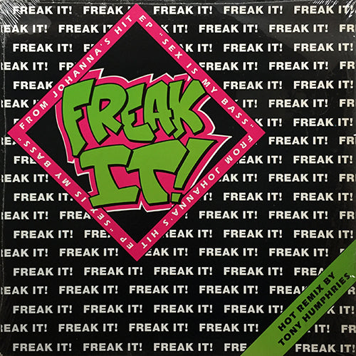 A BITCH NAMED JOHANNA // FREAK IT (TONY HUMPHRIES REMIX) (4VER)