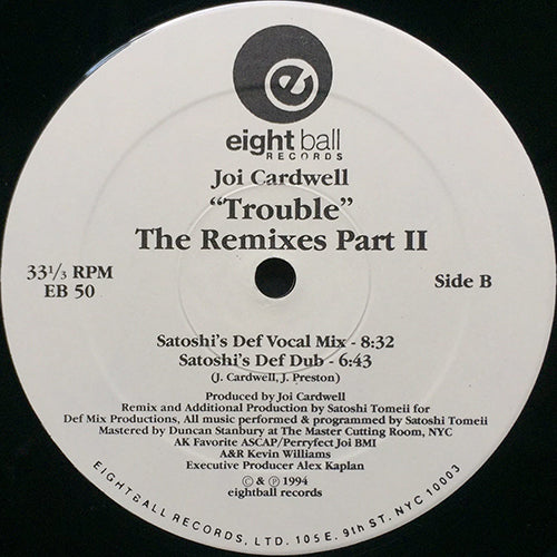 JOI CARDWELL // TROUBLE (PART 2) (SATOSHI TOMIIE & JUNIOR VASQUEZ REMIX) (3VER)