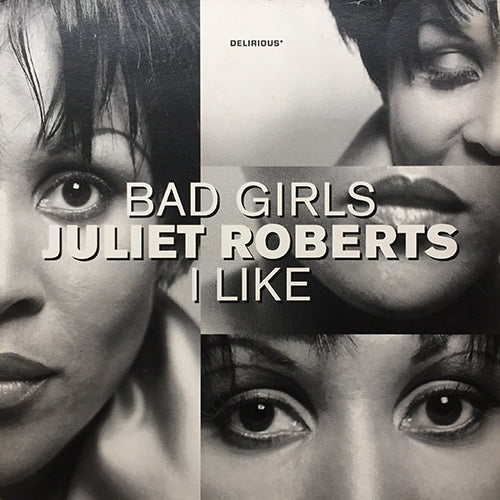 JULIET ROBERTS // BAD GIRLS (2VER) / I LIKE