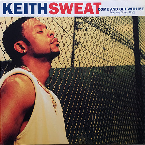 KEITH SWEAT feat. SNOOP DOGG // COME AND GET WITH ME (CLARK KENT