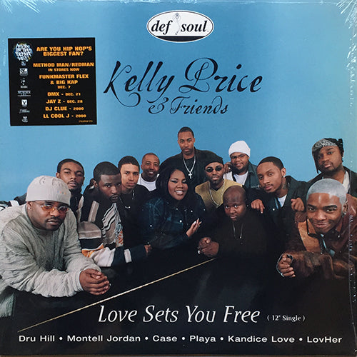 KELLY PRICE & FRIENDS // LOVE SETS YOU FREE (LP VERSION) (3:46) / (INSTRUMENTAL) (4:04)