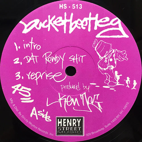 KEN DOG // BUCKETBEETLEG (EP) inc. INTRO / DAT ROWDY SHIT / REPRISE / EDDIE'S HAPPY / HAPPY HENRY BONUS