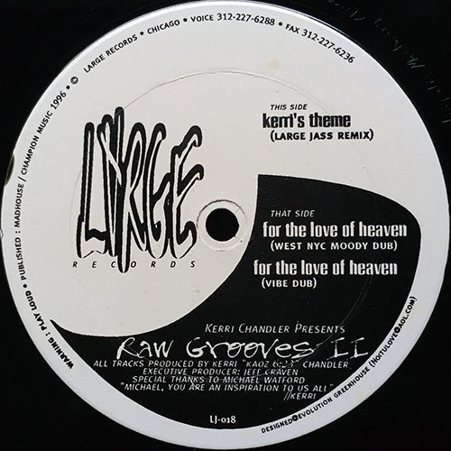KERRI CHANDLER // RAW GROOVES II (EP) inc. KERRI'S THEME / FOR THE LOVE OF HEAVEN (2VER)