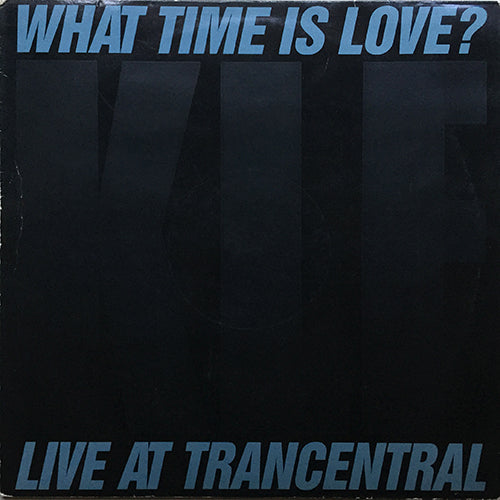 KLF // WHAT TIME IS LOVE (LIVE AT TRANSCENTRAL) / (TECHNO GATE MIX)
