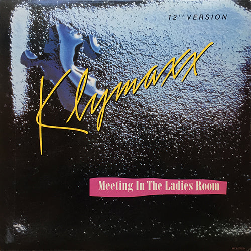 KLYMAXX // MEETING IN THE LADIES ROOM (8:04) / ASK ME NO QUESTIONS (3:37)