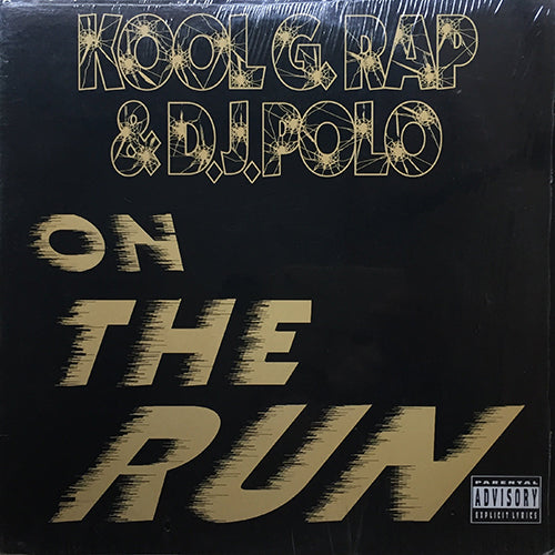 KOOL G RAP & D.J. POLO // ON THE RUN (5VER) / STRAIGHT JACKET