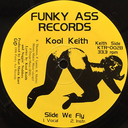 KOOL KEITH // WANNA BE A STAR (2VER) / SLIDE WE FLY (2VER)