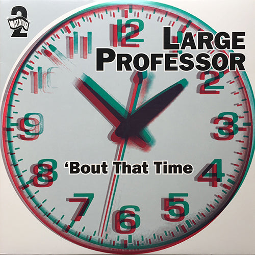 LARGE PROFESSOR // 'BOUT THAT TIME (2VER) / LIVEGUY SAGA (2VER)