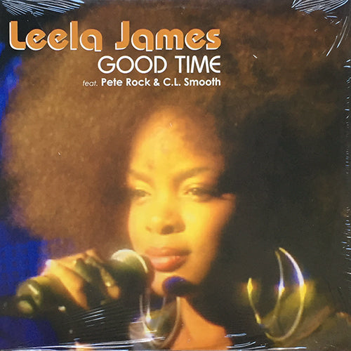 LEELA JAMES feat. PETE ROCK & C.L. SMOOTH // GOOD TIME (3VER) / LONG TIME COMIN (3VER)