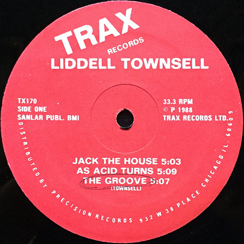 LIDDELL TOWNSELL // JACK THE HOUSE / AS ACID TURNS / THE GROOVE / JACK 'N TALL (2VER)