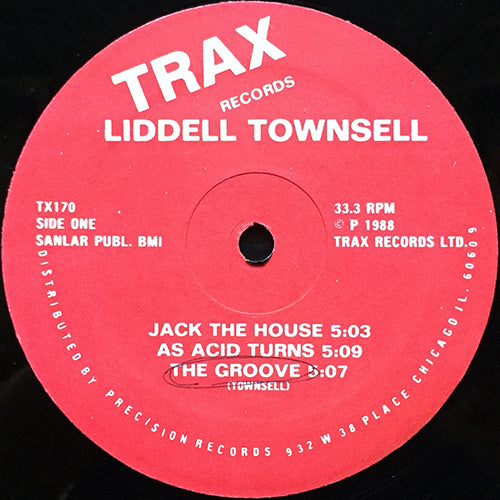 LIDDELL TOWNSELL // JACK THE HOUSE / AS ACID TURNS / THE GROOVE / JACK 'N TALL (2VER)