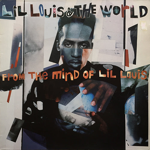 LIL LOUIS & THE WORLD // FROM THE MIND OF LIL LOUIS (LP) inc. I CALLED U / BLACKOUT / TUCH ME / FRENCH KISS / WARGAMES / 6 A.M. / NYCE & SLO / INSECURE / THE LUV U WANTED / BRITTANY / LIL TANYA