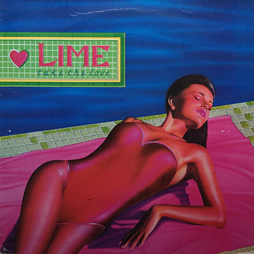 LIME // TAKE THE LOVE (5:37) / COME ON EVERYBODY (4:25)