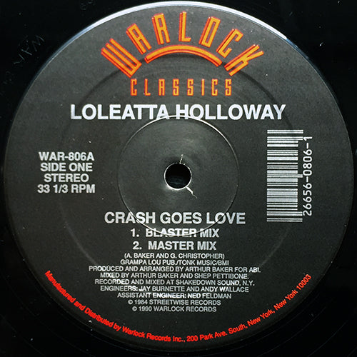 LOLEATTA HOLLOWAY / FREEEZ // CRASH GOES LOVE (BLASTER MIX) / (MASTER MIX) / POP GOES MY LOVE (12" VERSION) / (RADIO EDIT)