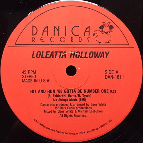 LOLEATTA HOLLOWAY // HIT AND RUN '88 GOTTA BE NUMBER ONE (9:32/4:47) / RUN OVER BY THE DUB (10:18)