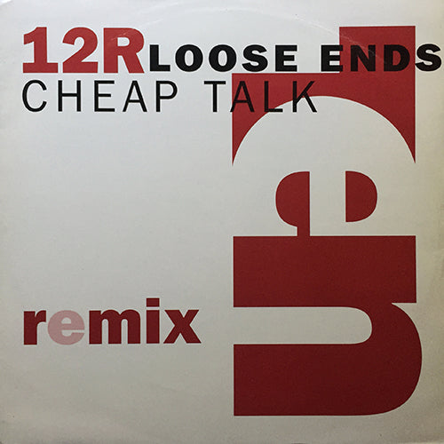 LOOSE ENDS // CHEAP TALK (TWILIGHT MIX) / (TWILIGHT BAD BOY MIX) / LET THE VIBES FLOW THROUGH (INST)