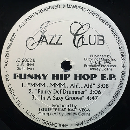 LOUIE "PHAT KAT" VEGA // FUNKY HIP HOP (EP) inc. IT'S A FEELIN' / FUNKY BEATS / I DO THE DEFJAM / MMM...MMM... AH!...AH! / FUNKY DEF DRUMMER / IN A SAXY GROOVE