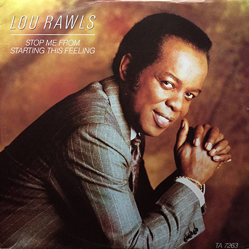 LOU RAWLS // STOP ME FROM STARTING THIS FEELING (4:38) / LOVE ALL YOUR BLUES AWAY (4:04) / SEE YOU WHEN I GET THERE (4:25) / NATURAL MAN (3:52)