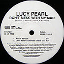 LUCY PEARL // DON'T MESS WITH MY MAN (5VER)