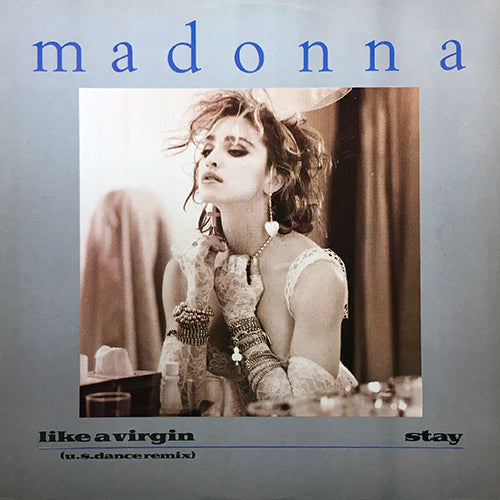 MADONNA // LIKE A VIRGIN (U.S. DANCE REMIX) / STAY