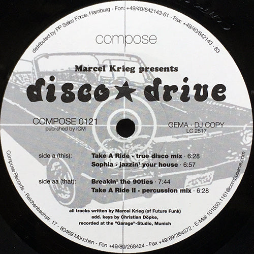 MARCEL KRIEG // DISCO DRIVE (EP) inc. TAKE A RIDE / SOPHIA / BREAKIN' THE 90TIES / TAKE A RIDE II