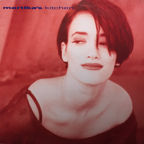 MARTIKA // MARTIKA'S KITCHEN (7" EDIT) (4:10) / (ALT. DUB VERSION) (5:07) / LOVE... THY WILL BE DONE (PRINCE MIX) (5:42) / BROKEN HEART (4:30)