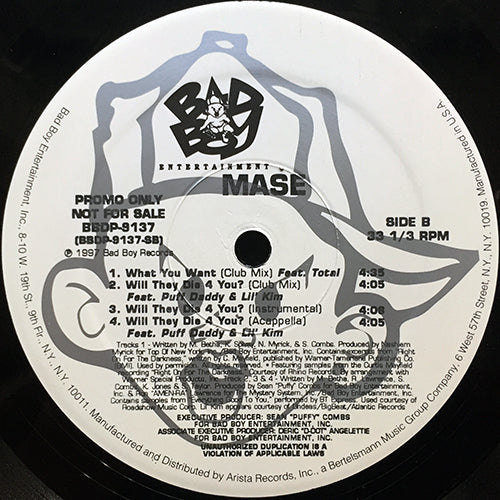 MASE feat. TOTAL // WHAT YOU WANT (4VER) / WILL THEY DIE 4 YOU?
