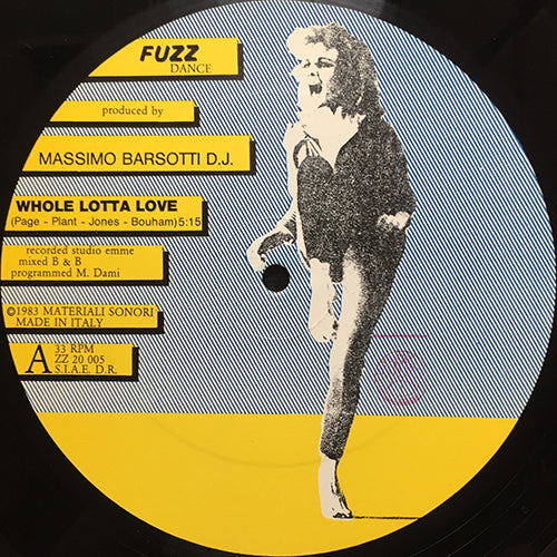 MASSIMO BARSOTTI D.J. // WHOLE LOTTA LOVE (5:15) / W.L.L. (ANOTHER VERSION) (6:58)