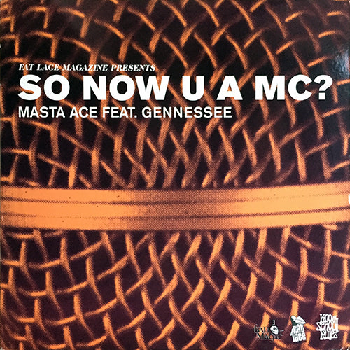 MASTA ACE feat. GENNESSEE // SO NOW U A MC? (6VER)
